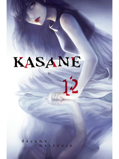 Title details for Kasane, Volume 12 by Daruma Matsuura - Available